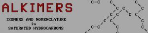 A graphic with the illustration of carbon chains and the title "Alkimers" in red letters. The words "Isomers and Nomenclature in Saturated Hydrocarbons" appear in the subtitle.